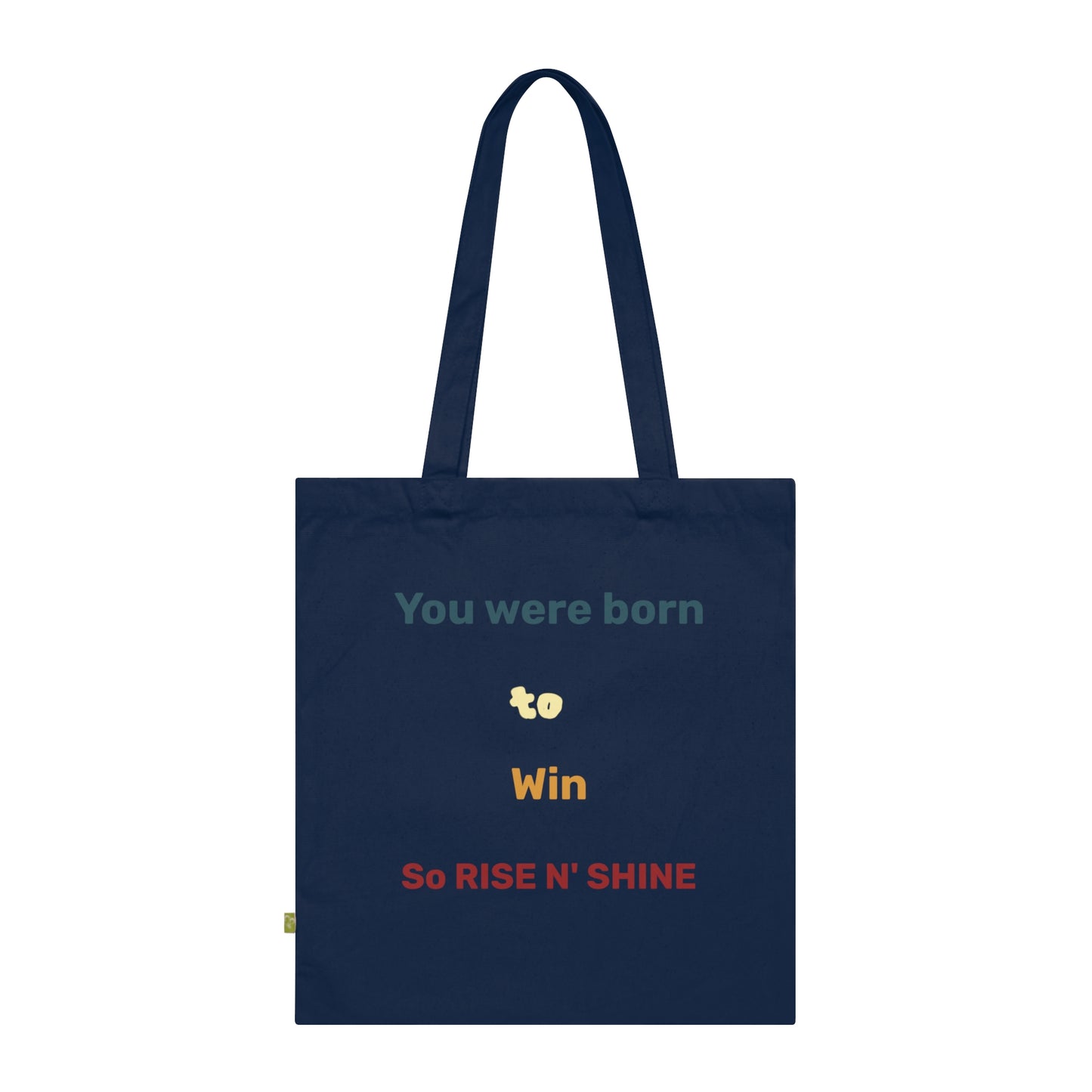 Inspirational Organic Cotton Tote Bag