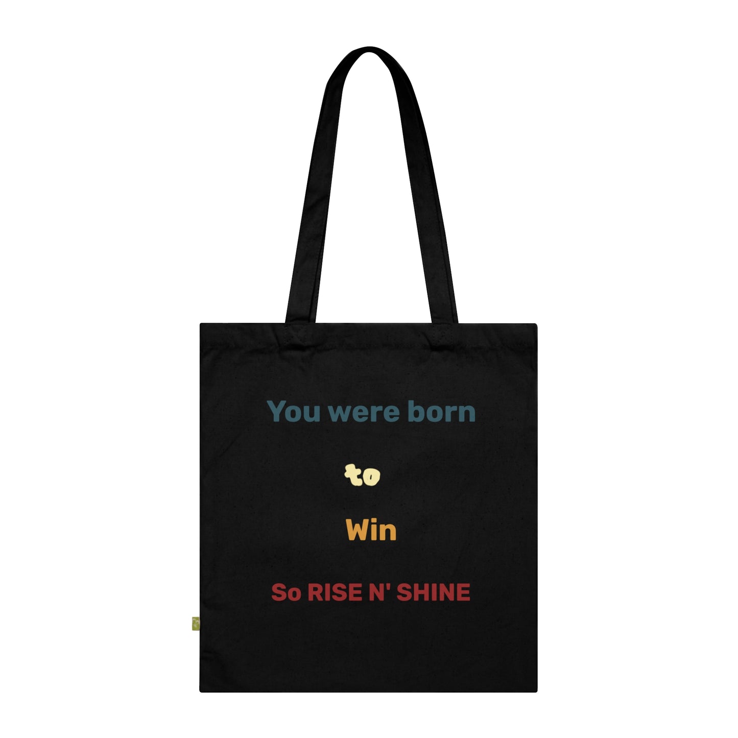 Inspirational Organic Cotton Tote Bag