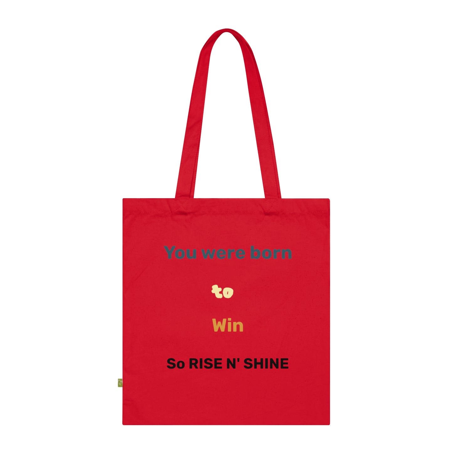 Inspirational Organic Cotton Tote Bag