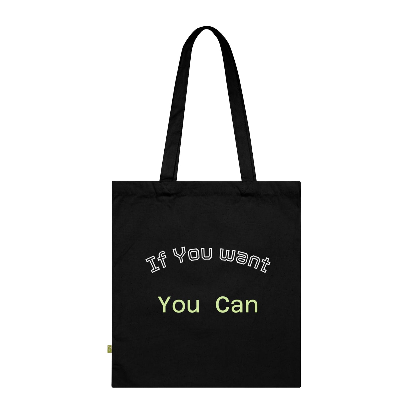Motivational Organic Cotton Tote Bag